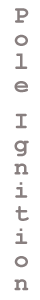 Pole Igntion